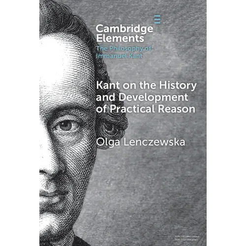 Kant on the History and Development of Practical Reason - Hardcover