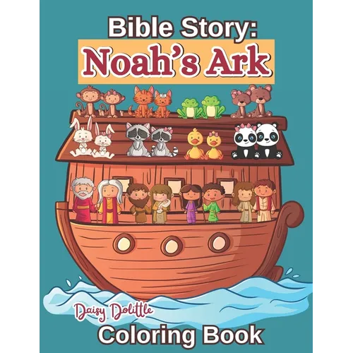 Bible Story: Noah's Ark: Coloring Book for Children - Paperback