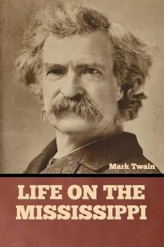 Life on the Mississippi - Paperback