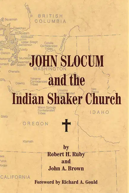 John Slocum and the Indian Shaker Church - Paperback
