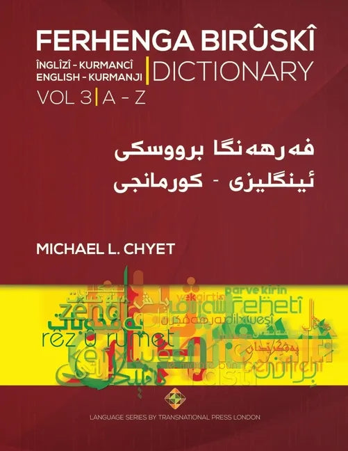 FERHENGA BIRÛSKÎ - English-Kurmanji Dictionary - Volume Three - Paperback
