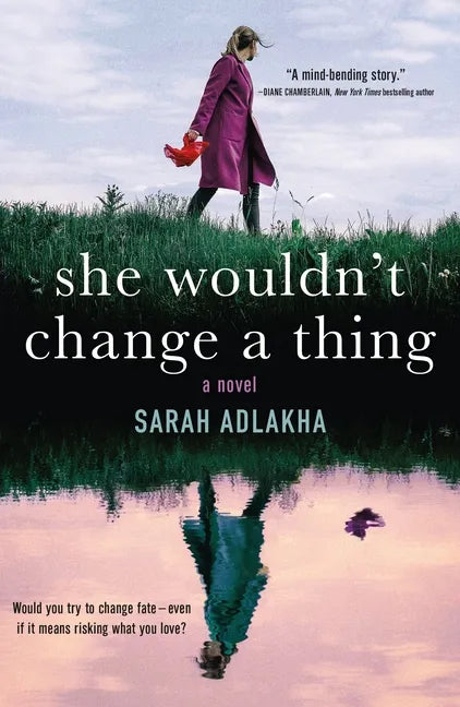 She Wouldn't Change a Thing - Paperback