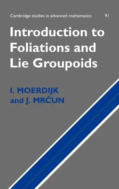 Introduction to Foliations and Lie Groupoids - Hardcover