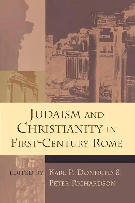 Judaism and Christianity in First-Century Rome - Paperback