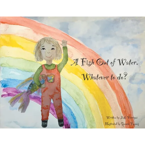 A Fish Out of Water, Whatever to do? - Paperback