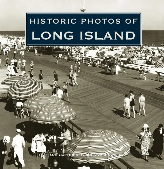 Historic Photos of Long Island - Hardcover