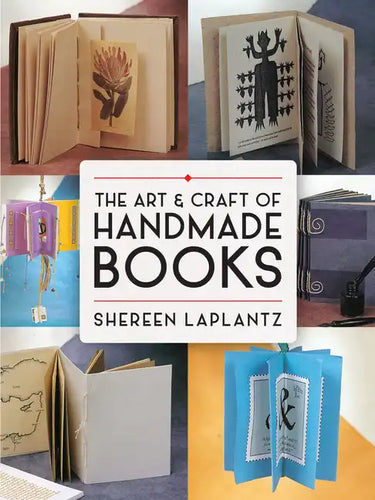 The Art and Craft of Handmade Books - Paperback