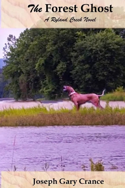 The Forest Ghost: A Ryland Creek Novel - Paperback