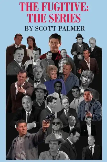 The Fugitive: The Series - Hardcover