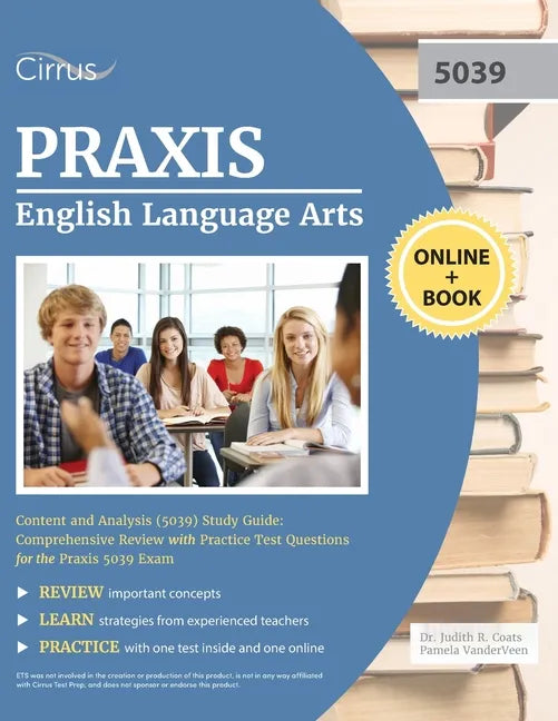 Praxis English Language Arts Content and Analysis (5039) Study Guide: Comprehensive Review with Practice Test Questions for the Praxis 5039 Exam - Paperback