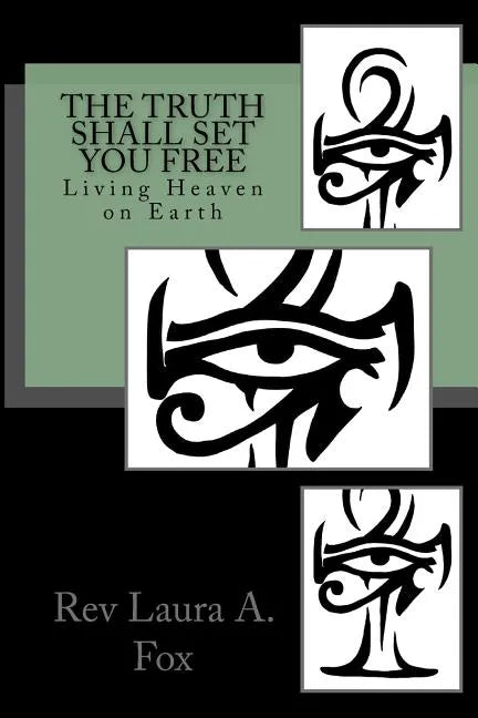 The Truth Shall Set You Free - Paperback