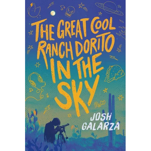 The Great Cool Ranch Dorito in the Sky - Hardcover