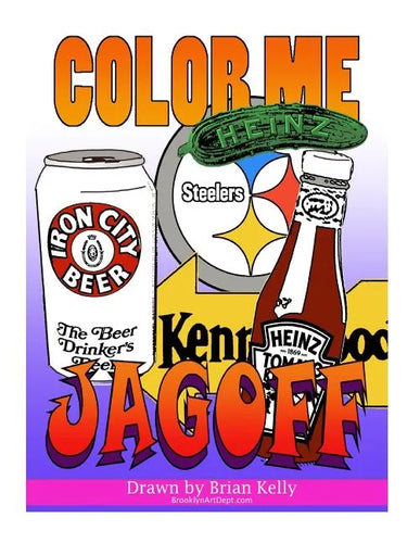 Color Me Jagoff: Coloring book for all ages about Pittsburgh - Paperback