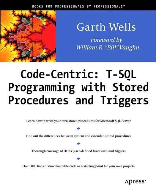 Code Centric: T-SQL Programming with Stored Procedures and Triggers - Paperback