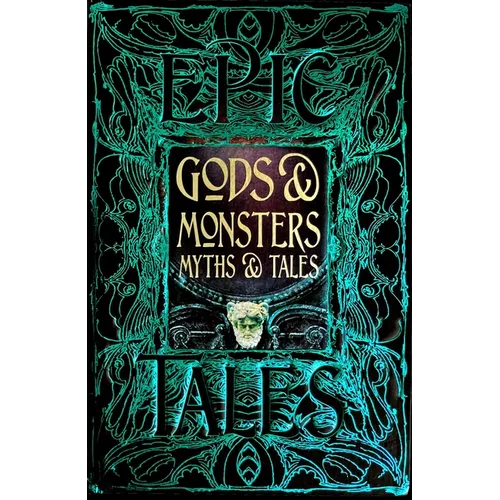 Gods & Monsters Myths & Tales: Epic Tales - Hardcover