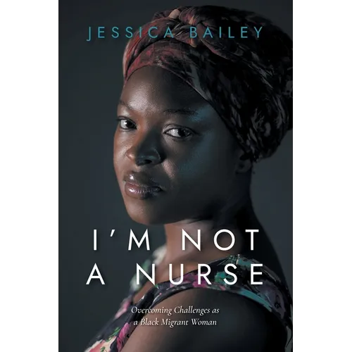 I'm Not a Nurse - Paperback