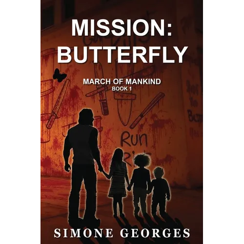 Mission: Butterfly (March of Mankind Book 1) - Paperback