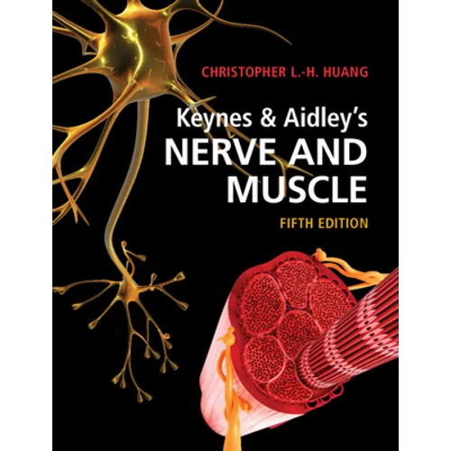 Keynes & Aidley's Nerve and Muscle - Paperback