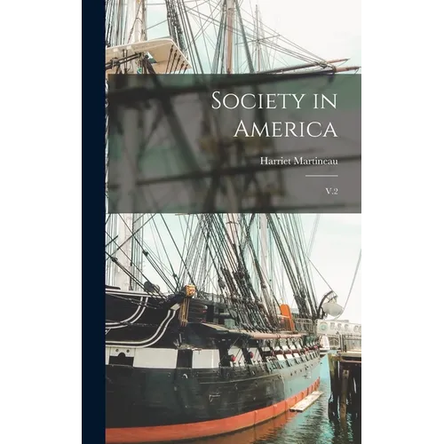 Society in America: V.2 - Hardcover