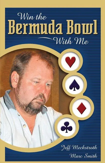 Win the Bermuda Bowl with Me - Paperback