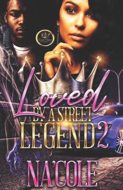 Loved by a Street Legend 2 - Paperback