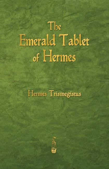 The Emerald Tablet of Hermes - Paperback