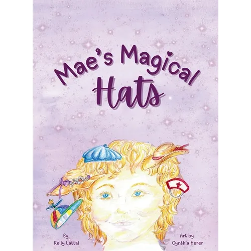 Mae's Magical Hats - Hardcover