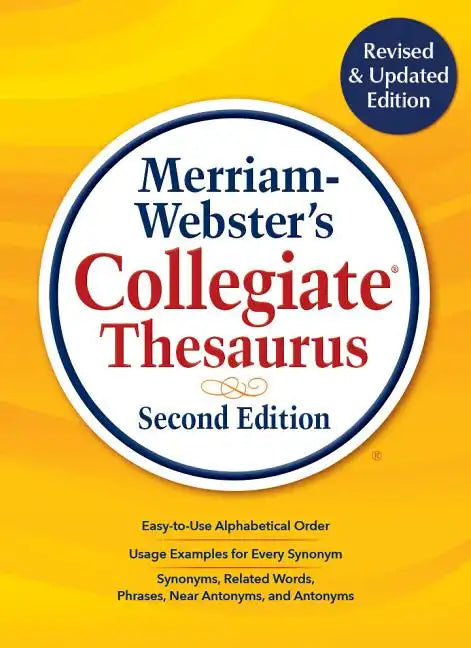 Merriam-Webster's Collegiate Thesaurus: Second Edition - Hardcover