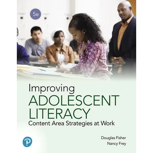 Improving Adolescent Literacy: Content Area Strategies at Work - Paperback