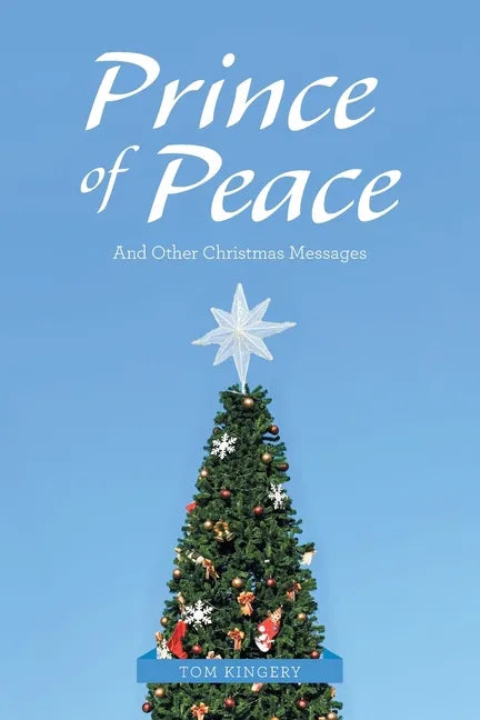Prince of Peace: And Other Christmas Messages - Paperback