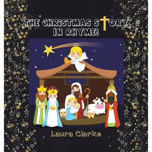 The Christmas Story - In Rhyme! - Hardcover