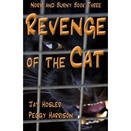Revenge of the Cat: Norm and Burny Book Three - Paperback