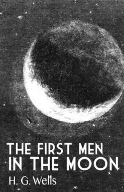 The First Man in the Moon - Paperback