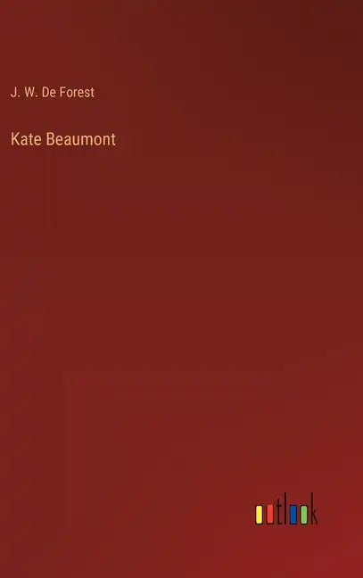 Kate Beaumont - Hardcover