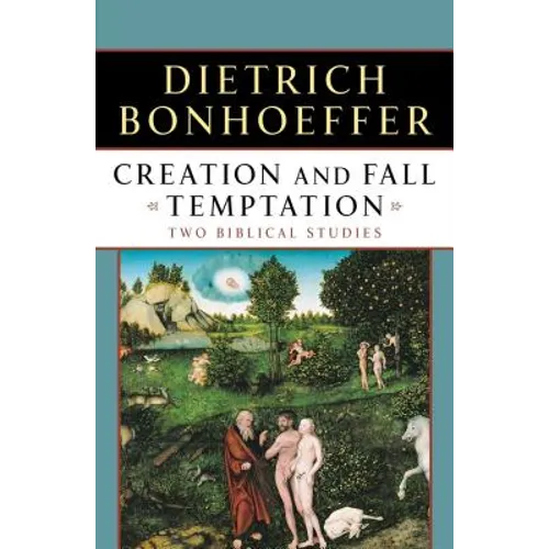 Creation and Fall Temptation: Two Biblical Studies - Paperback