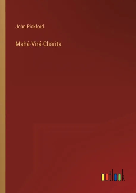 Mahá-Virá-Charita - Paperback