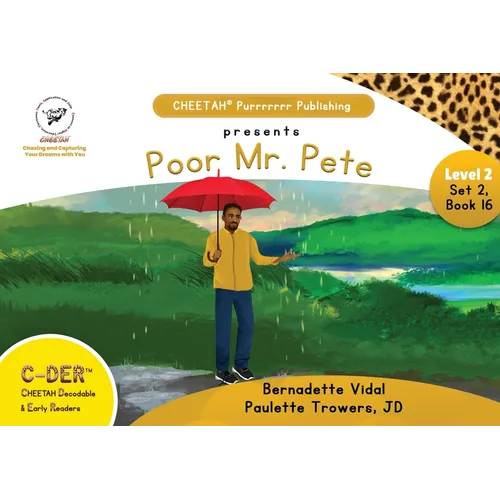 C-DER (CHEETAH Decodable Early Readers, Set 2, Book 16, Poor Mr. Pete - Paperback