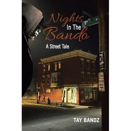 Nights in the Bando: A Street Tale - Paperback