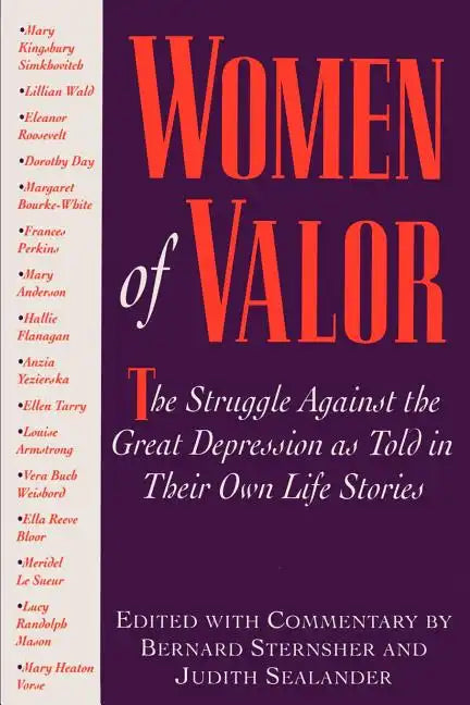Women of Valor: The Struggle Against the Great Depression as Told in Their Own Life Stories - Paperback