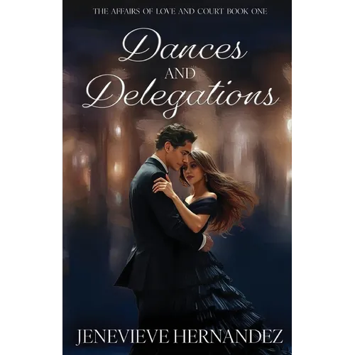 Dances and Delegations - Paperback