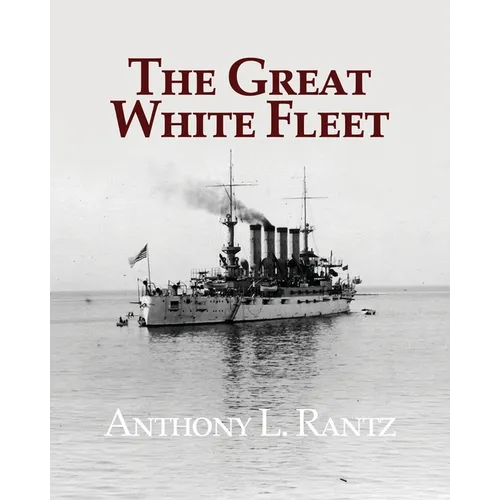 The Great White Fleet - Paperback