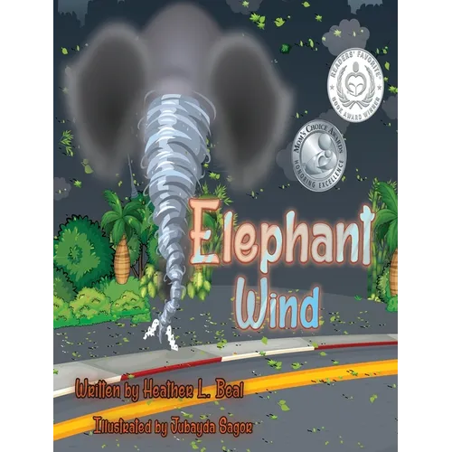 Elephant Wind: A Tornado Safety Book - Hardcover