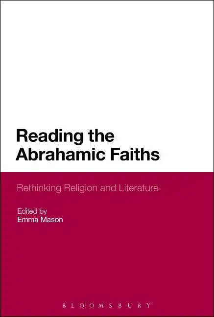Reading the Abrahamic Faiths - Paperback