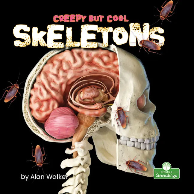 Creepy But Cool Skeletons - Paperback