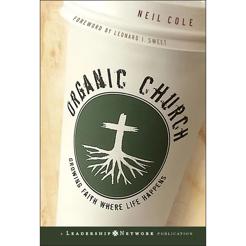 Organic Church - Hardcover