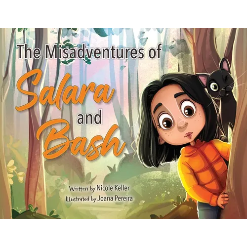The Misadventures of Salara and Bash - Paperback