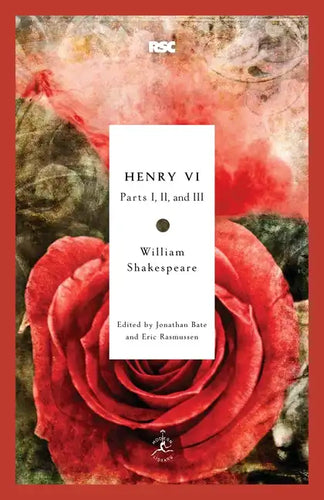 Henry VI: Parts I, II, and III - Paperback