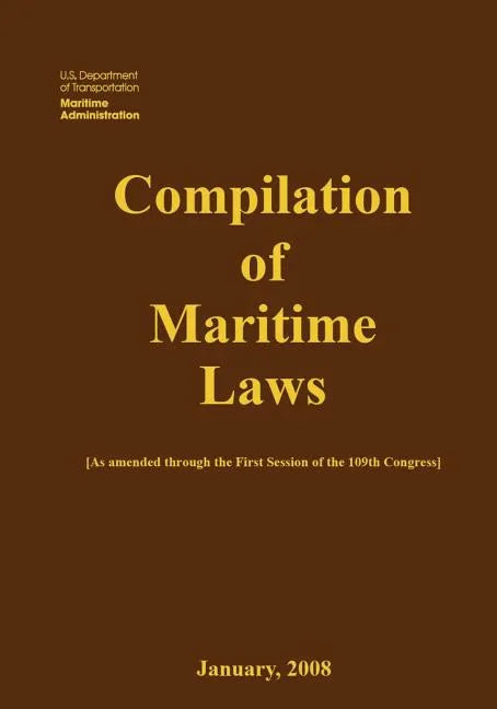 Compilation of Maritime Laws (2008) - Paperback