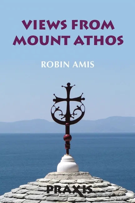 Views from Mount Athos - Paperback