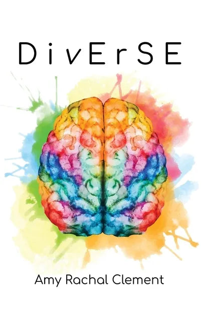 Diverse: Stories on Neurodivergence and the Neurodiversity Movement - Paperback